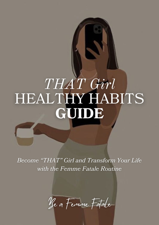 THAT Girl Healthy Habits Guide