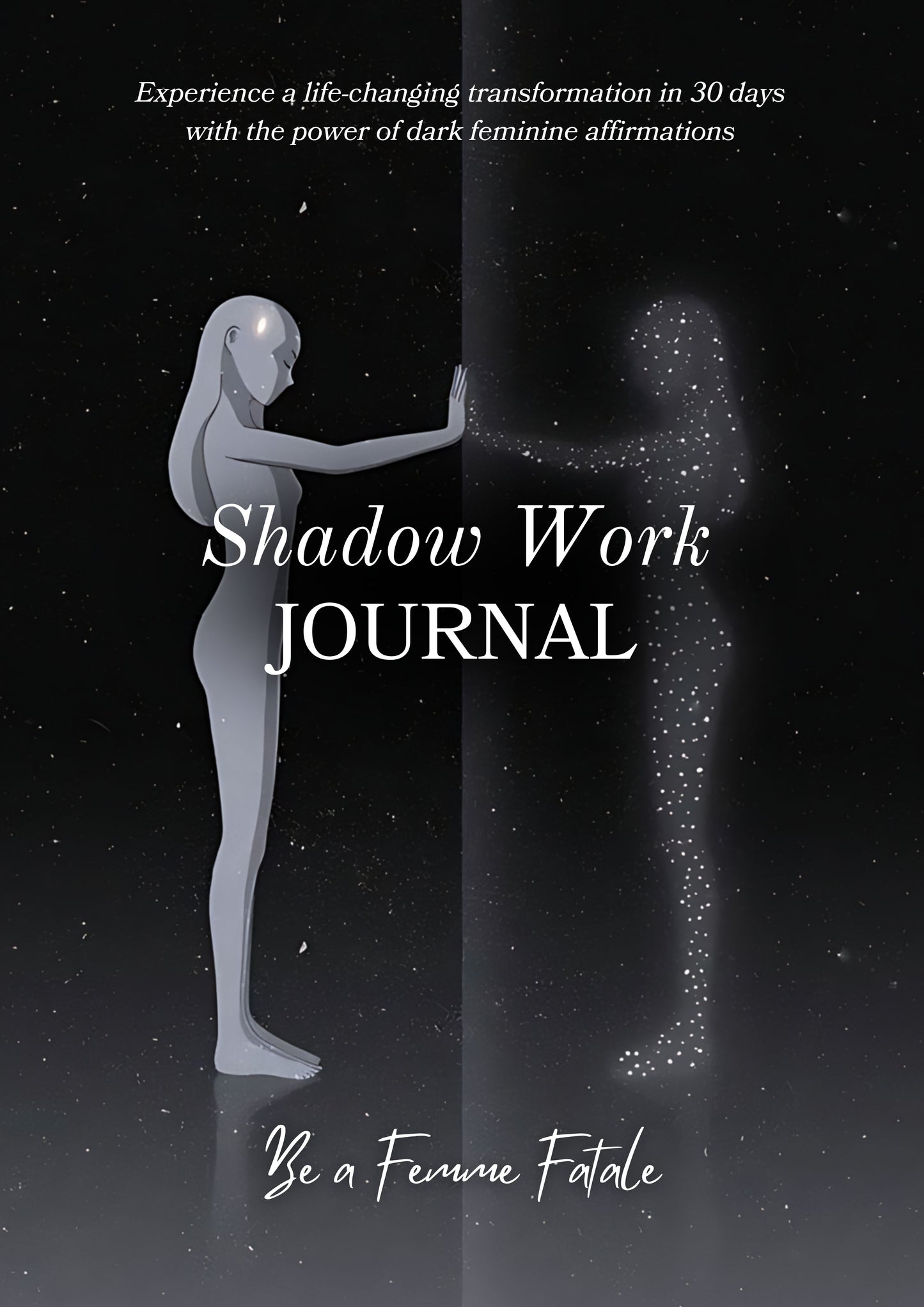 Shadow Work Journal - Unlock your Dark Feminine Energy